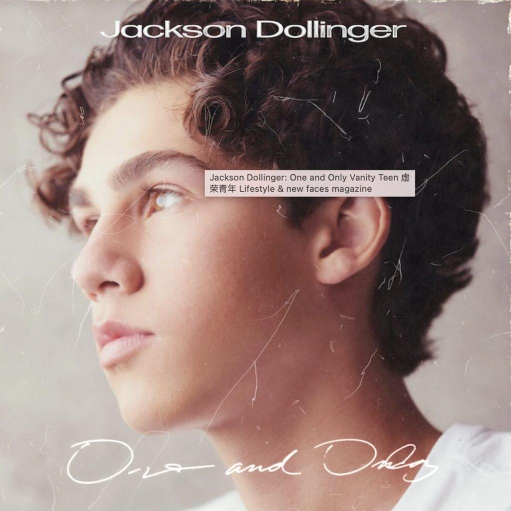Jackson Dollinger longs for his One and Only with new release - INTERVIEW 2 Screen Shot 2022 11 11 at 1.56.20 PM